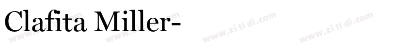 Clafita Miller字体转换